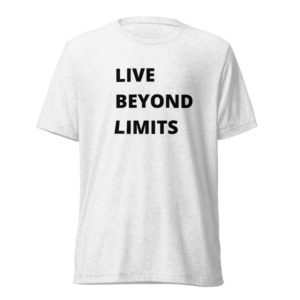 Live Beyond Limits T-shirt